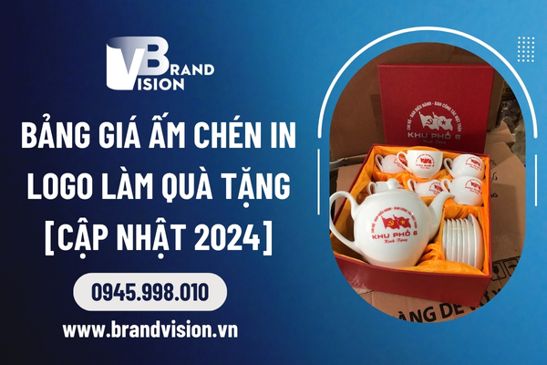 bang-gia-am-chen-in-logo-lam-qua-tang-2024