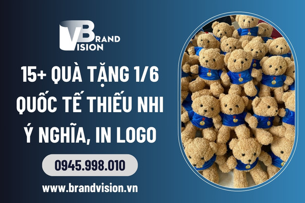 Quà tặng thiếu nhi ngày 1/6